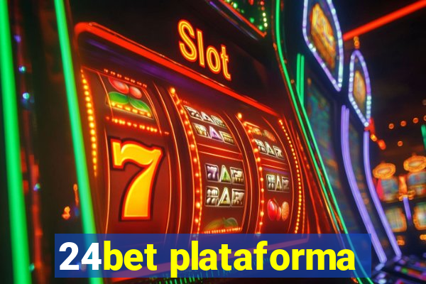 24bet plataforma